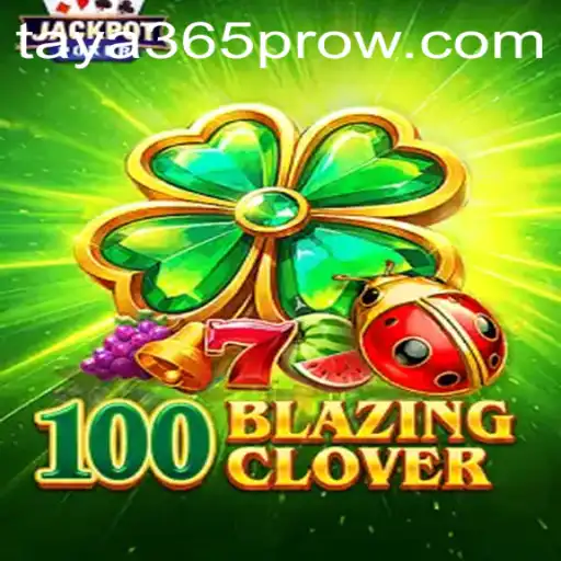 Exploring 100BlazingClover and Taya365 Pro in Today's Gaming Landscape
