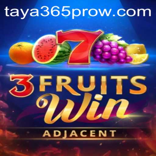 Discover the Thrills of 3FruitsWin on Taya365 Pro