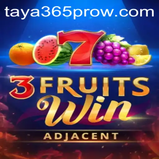 Discover the Thrills of 3FruitsWin on Taya365 Pro
