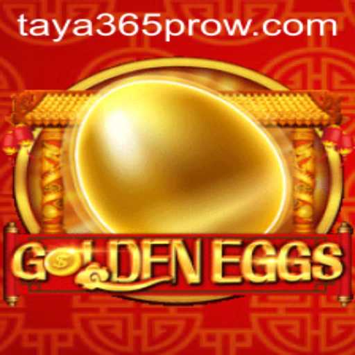 GoldenEggs: A Game-Changer in Gaming with Taya365 Pro