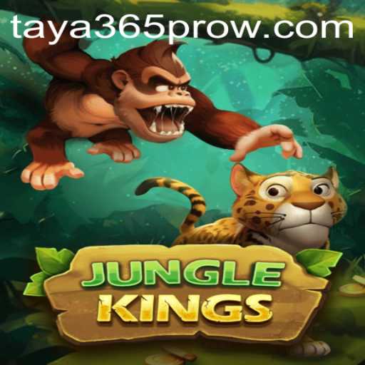 JungleKings: Dominating the Wild with Taya365 Pro