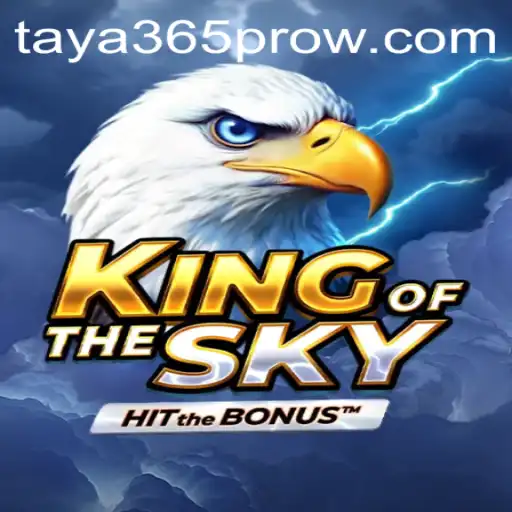 Exploring the World of KingOfTheSky and the Intrigue of Taya365 Pro