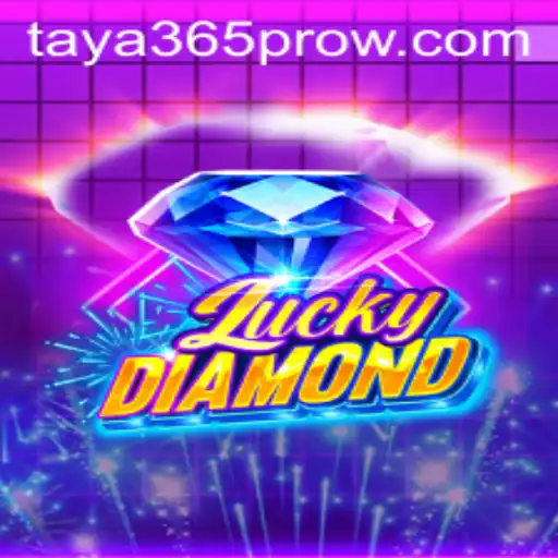 Discover the Exciting World of LuckyDiamond with Taya365 Pro