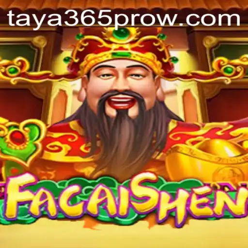 Discover the Exciting World of FaCaiShen on Taya365 Pro