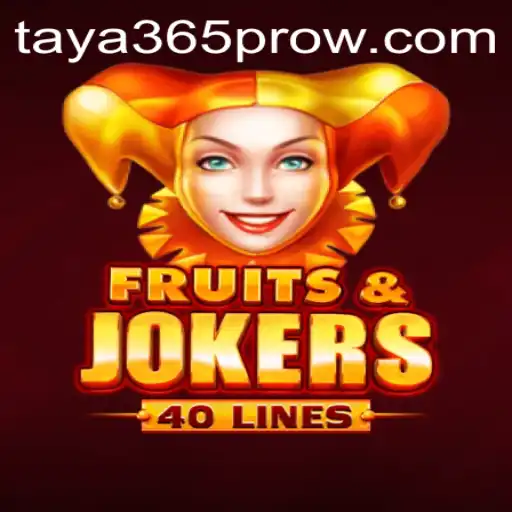 Exploring the Exciting World of FruitsAndJokers40 on Taya365 Pro
