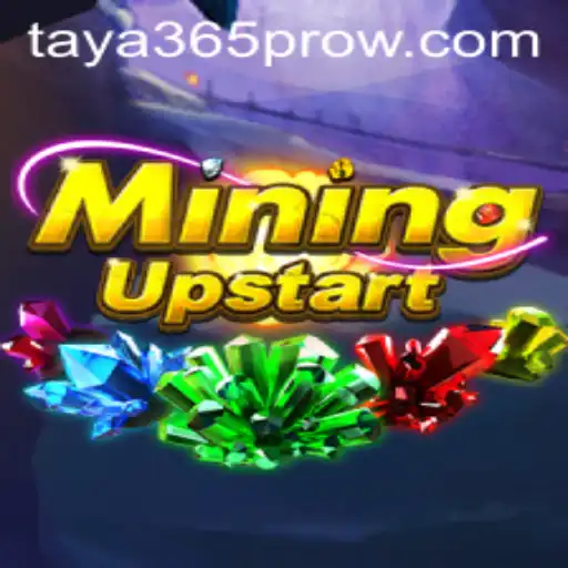 Diving into MiningUpstart and Exploring the Taya365 Pro Phenomenon