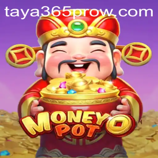 Exploring MoneyPot: A Deep Dive into Taya365 Pro