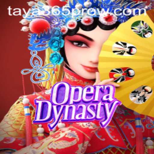 Discover the Exciting World of OperaDynasty with Taya365 Pro