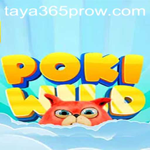 Discover the World of PokiWild: A Journey with Taya365 Pro