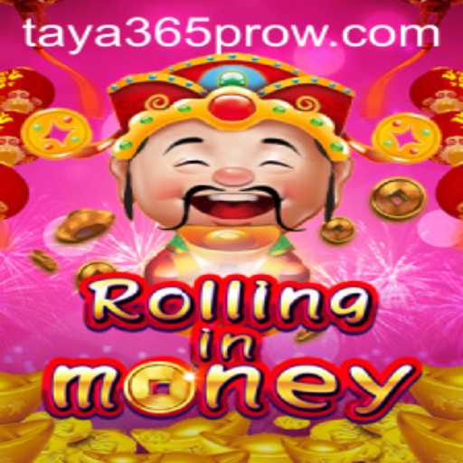 Exploring the Dynamic World of RollingInMoney on Taya365 Pro