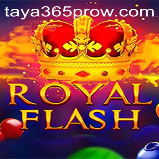 Discovering RoyalFlash: A New Era in Gaming with Taya365 Pro