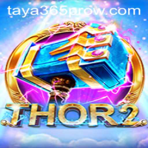 Unleashing the Power: A Dive into Thor2 and Taya365 Pro