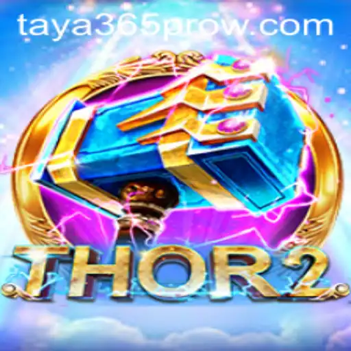 Unleashing the Power: A Dive into Thor2 and Taya365 Pro